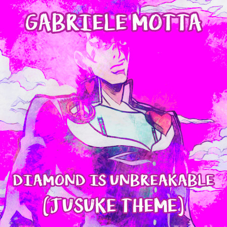 Diamond Is Unbreakable (Josuke Theme) (From "JoJo's Bizarre Adventure")