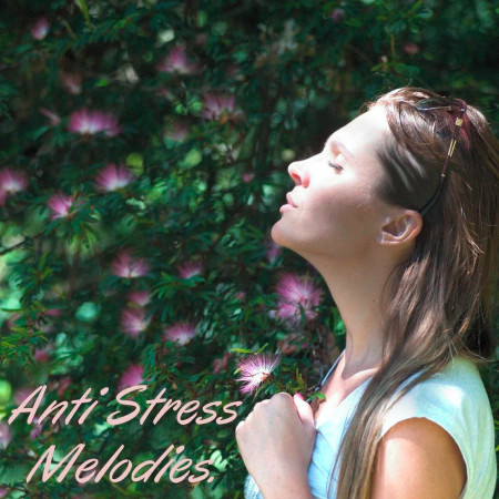 Anti Stress Melodies