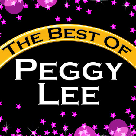 The Best of Peggy Lee (Remastered)