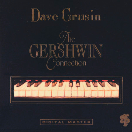 Prelude II  (Dave Grusin/The Gershwin Connection) (Album Version)