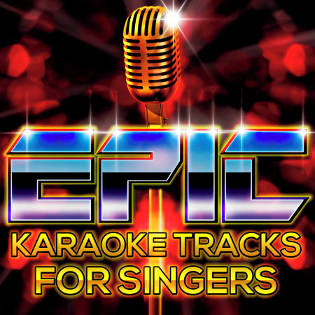 Epic Karaoke Tracks for Singers