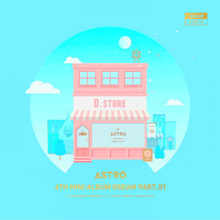 Dream Part.01專輯- ASTRO - LINE MUSIC