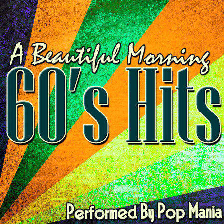 A Beautiful Morning: 60's Hits