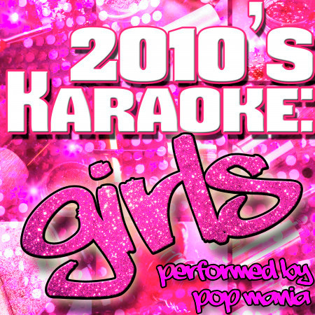 2010's Karaoke: Girls