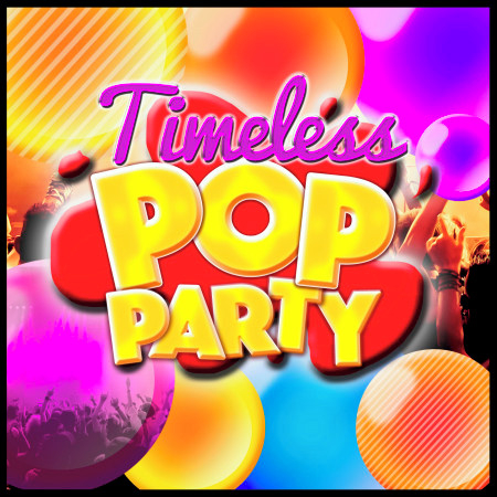 Timeless Pop Party