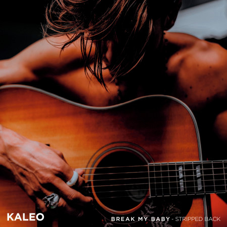 Break My Baby - Stripped Back