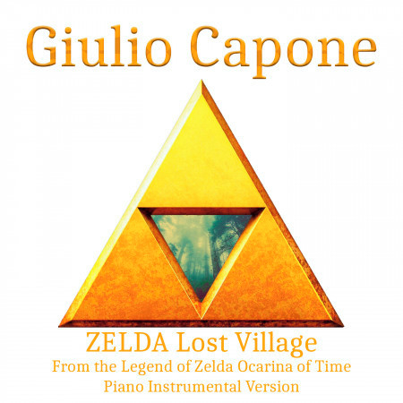 ZELDA Lost Village (From the Legend of Zelda Ocarina of Time - Piano Instrumental Version)