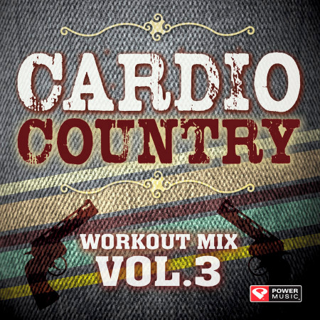 Cardio Country Workout Mix Vol. 3 (60 Min Non-Stop Workout Mix (130 BPM) )