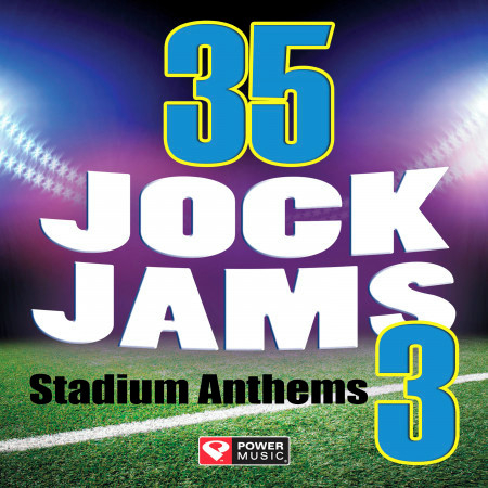 35 Jock Jams 3 - Stadium Anthems