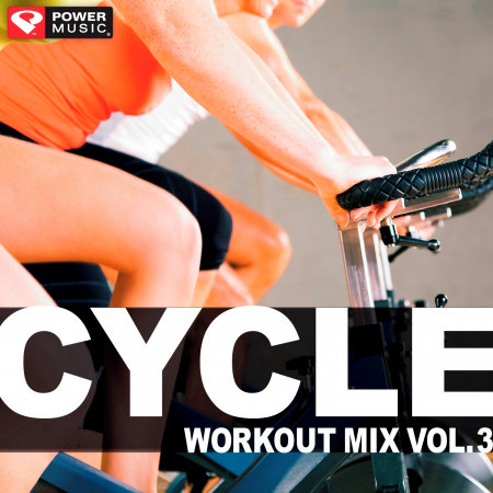 Cycle Workout Mix Vol. 3