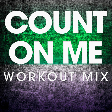 Count on Me - Single