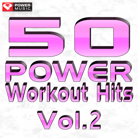 50 Power Workout Hits Vol. 2