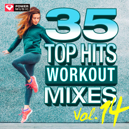 35 Top Hits, Vol. 14 - Workout Mixes (Unmixed Workout Music Ideal for Gym, Jogging, Running, Cycling, Cardio and Fitness)