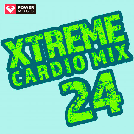 Xtreme Cardio Mix 24 (60 Min Non-Stop Workout Mix 140-150 BPM)