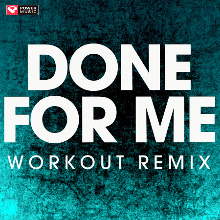 Done for Me - Single