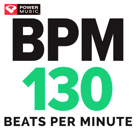 BPM - 130 Beats Per Minute (60 Min Non-Stop Workout Mix 130 BPM)