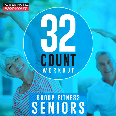 32 Count Workout - Seniors (Nonstop Group Fitness 126 BPM)