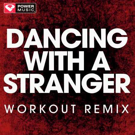 Dancing with a Stranger - Single