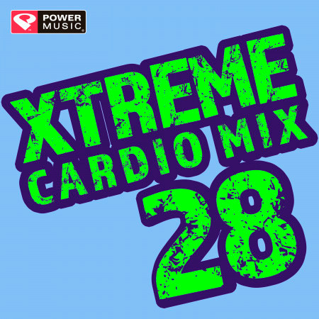 Xtreme Cardio Mix 28 (Non-Stop Workout Mix)
