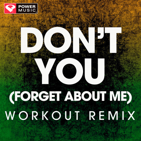 Don't You (Forget About Me) - Single 專輯封面