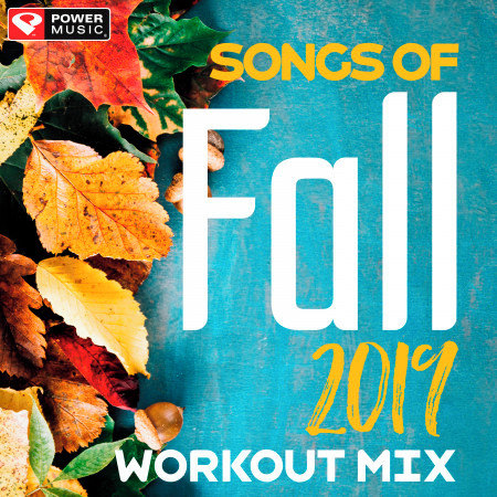 Song of Fall 2019 (Non-Stop Workout Mix)