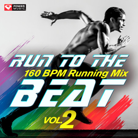 Run to the Beat, Vol. 2專輯 - Power Music Workout undefined - LINE MUSIC