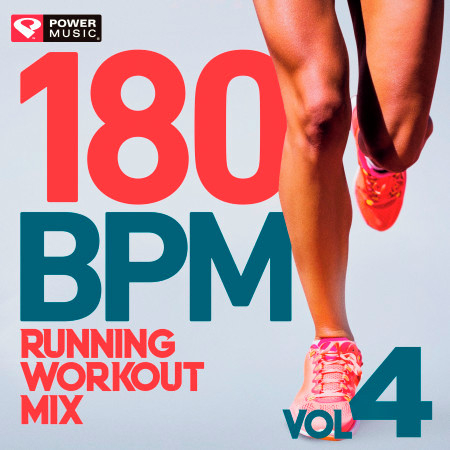 180 BPM Running Workout Mix Vol. 4 (non-Stop Running Mix)