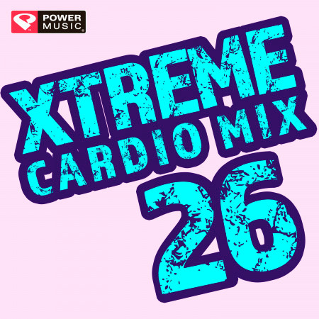 Xtreme Cardio Mix 26 (Non-Stop Workout Mix) 專輯封面