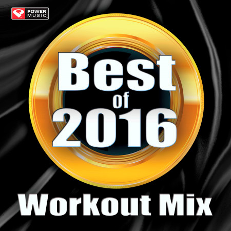 Best of 2016 Workout Mix