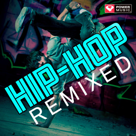 Hip-Hop Remixed (60 Min Non-Stop Workout Mix 135-145 BPM)