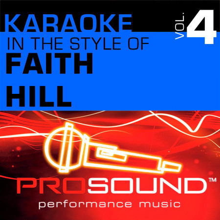 There Will Come A Day (Karaoke Instrumental Track)[In the style of Faith Hill]