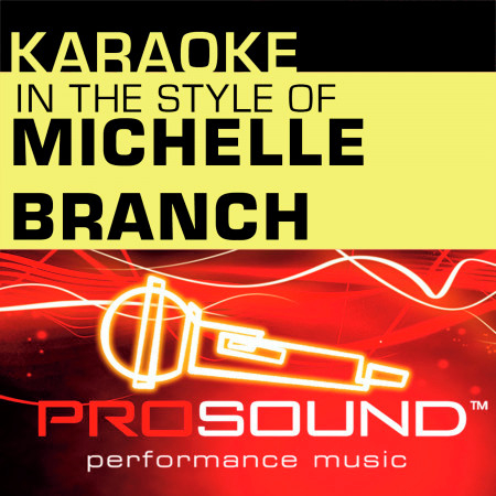 Goodbye To you (Karaoke Instrumental Track)[In the style of Michelle Branch]