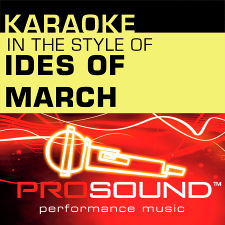 Vehicle (Karaoke With Background Vocals)[In the style of Ides of March]