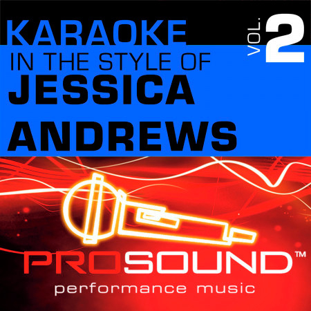 Who I Am (Karaoke With Background Vocals)[In the style of Jessica Andrews]
