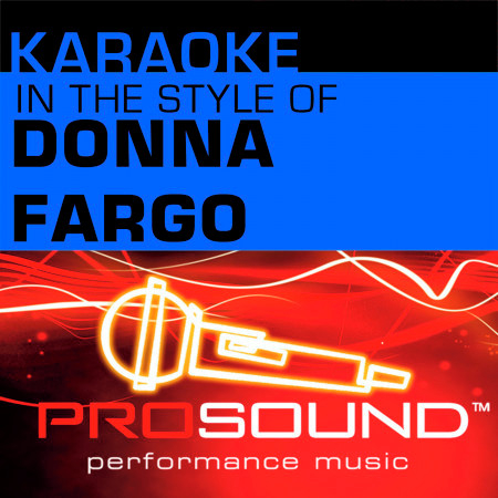Karaoke - In the Style of Donna Fargo - Single (Professional Performance Tracks)