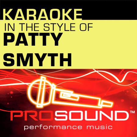 No Mistakes (Karaoke Instrumental Track)[In the style of Patty Smyth]