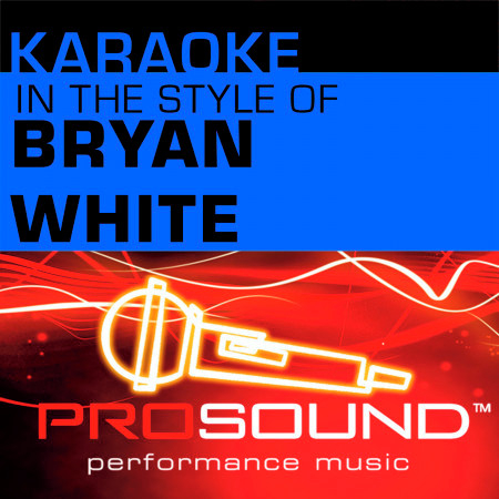 I Stand All Alone (Karaoke Lead Vocal Demo)[In the style of BryanWhite]