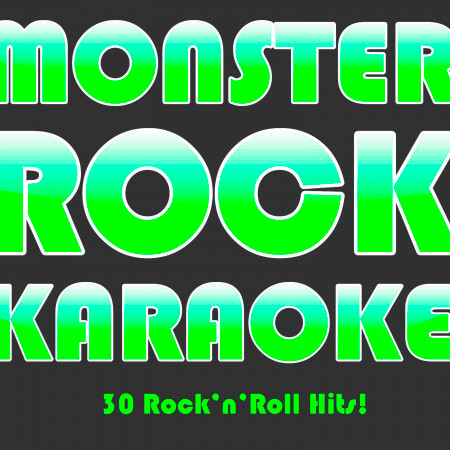Monster Rock Karaoke: 30 Rock 'N' roll Hits