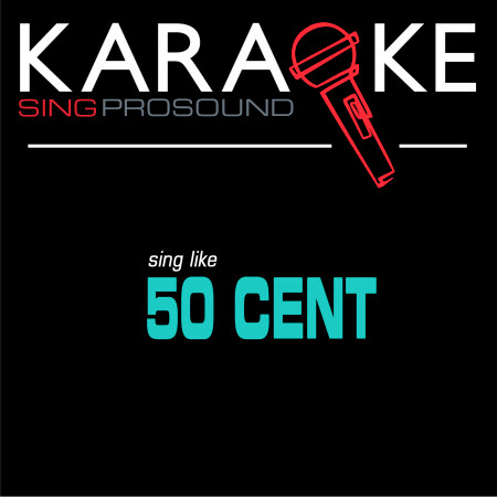 Candy Shop (Karaoke Instrumental Version) [In the Style of 50 Cent]