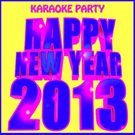 Karaoke Party: Happy New Year 2013
