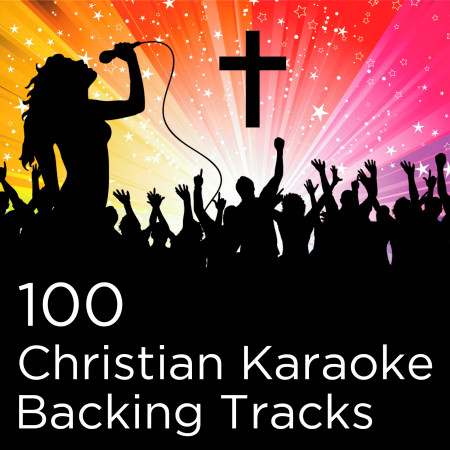 100 Christian Karaoke Backing Tracks