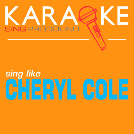 The Flood (In the Style of Cheryl Cole) [Karaoke with Background Vocal]