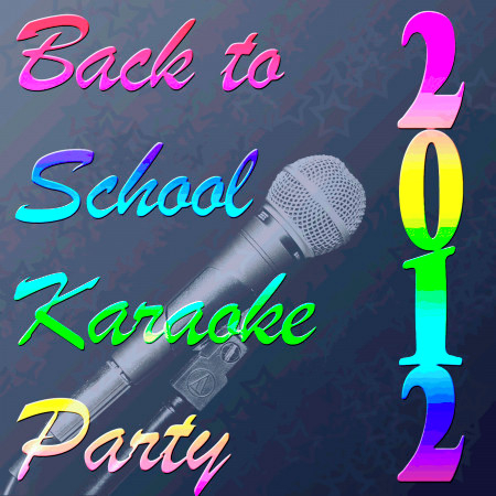 Back to School Karaoke Party 2012