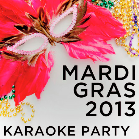 2013 Mardi Gras Karaoke Party