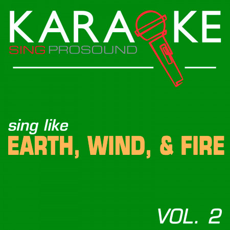 Karaoke in the Style of Earth, Wind, & Fire, Vol. 2