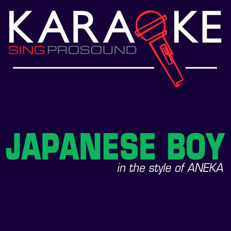 Japanese Boy (In the Style of Aneka) [Karaoke Version]