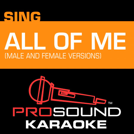 All of Me (In the Style of John Legend) [Low Key Karaoke with Background Vocal]