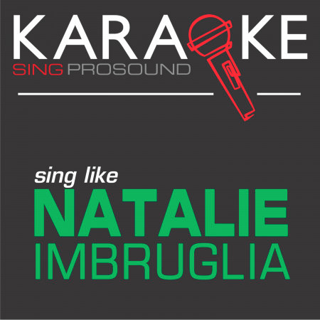 Big Mistake (In the Style of Natalie Imbruglia) [Karaoke Instrumental Version]