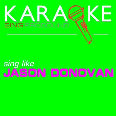 Rhythm of the Rain (In the Style of Jason Donovan) [Karaoke Instrumental Version]