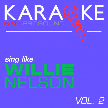 All of Me (In the Style of Willie Nelson) [Karaoke Instrumental Version]